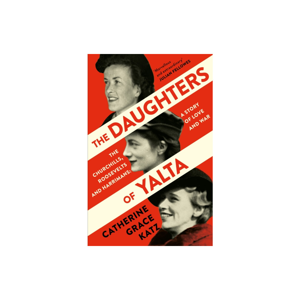 The Daughters of Yalta (häftad, english) HarperCollins Publishers