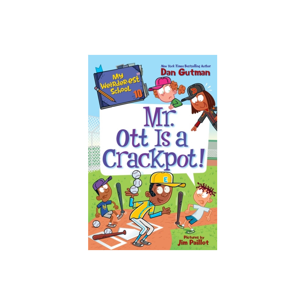 HarperCollins My Weirder-est School #10: Mr. Ott Is a Crackpot! (inbunden, eng)