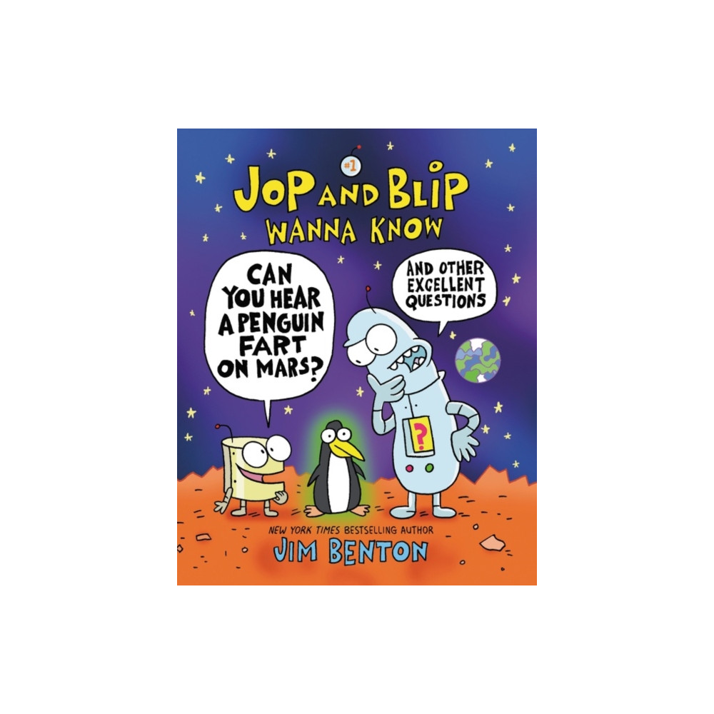 HarperCollins Jop and Blip Wanna Know #1: Can You Hear a Penguin Fart on Mars? (inbunden, eng)