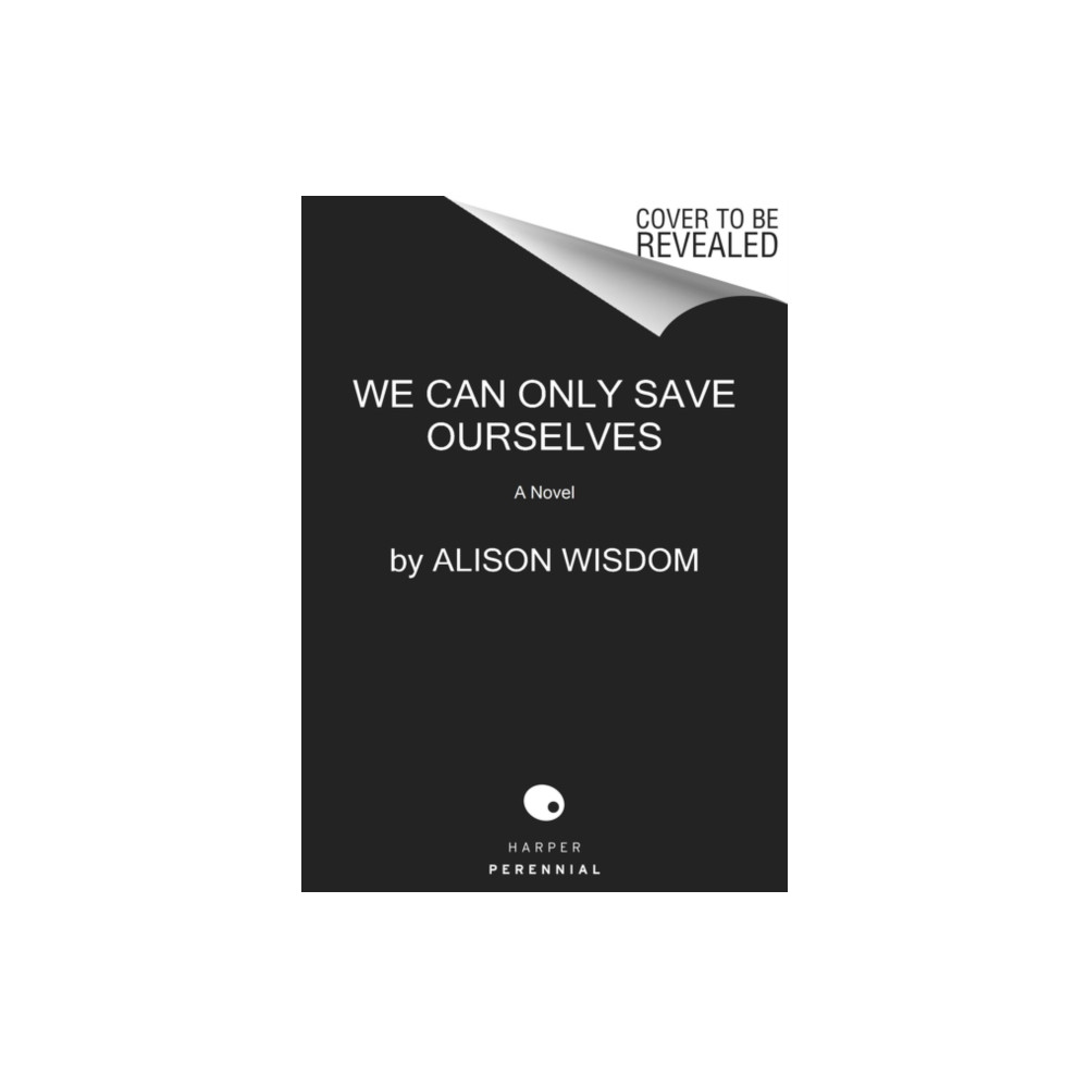 We Can Only Save Ourselves (häftad, english) HarperCollins