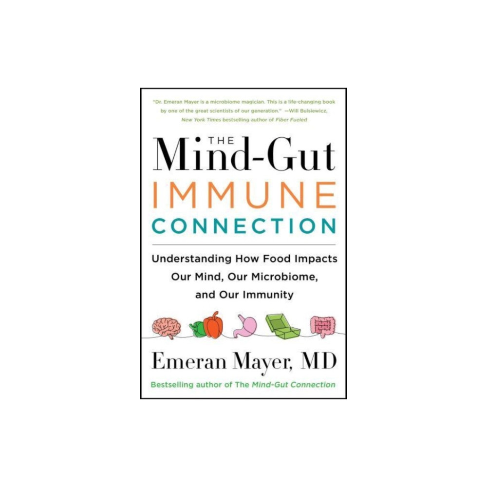 The Mind-Gut-Immune Connection (häftad, english) Harpercollins publishers inc