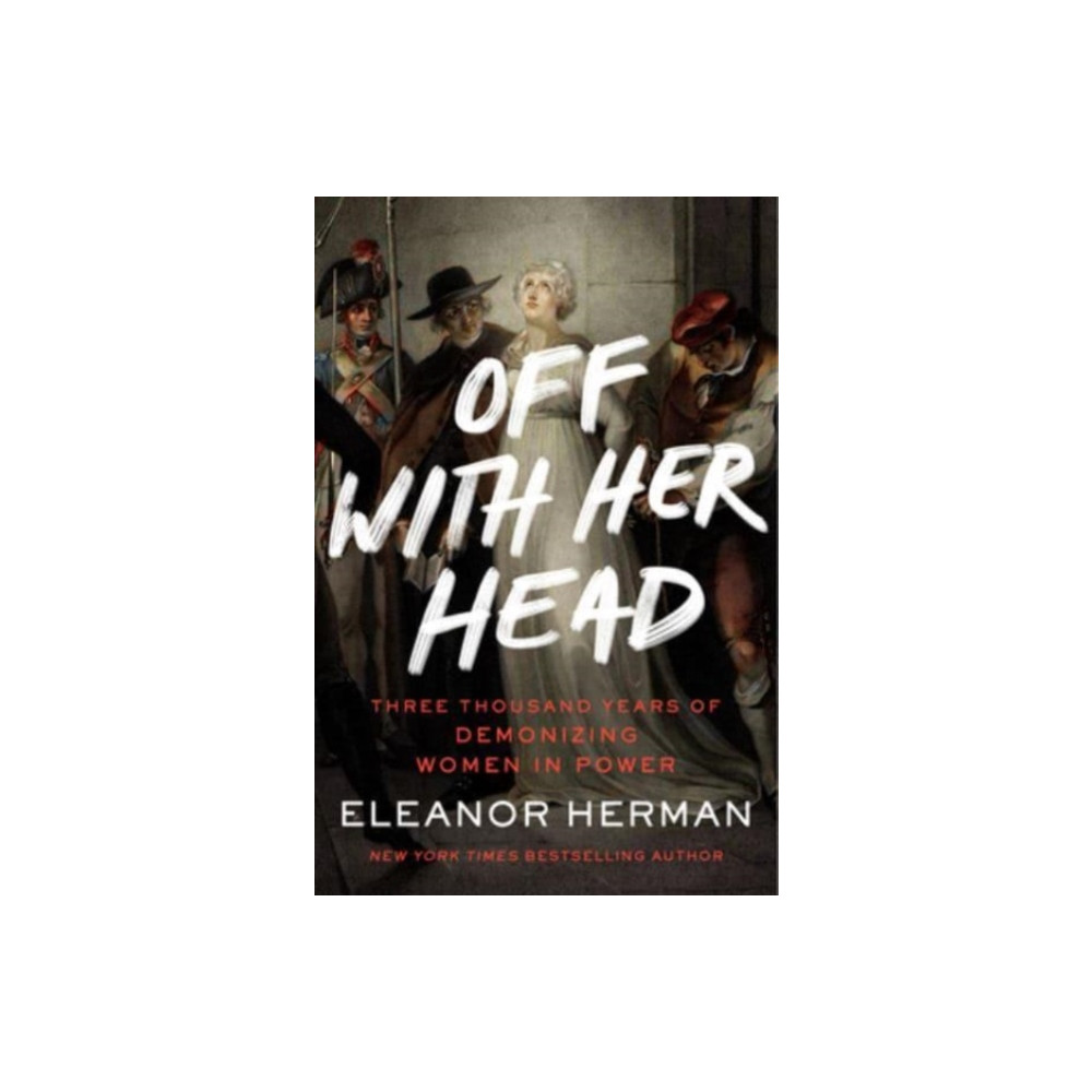 Off with Her Head (häftad, english) HarperCollins
