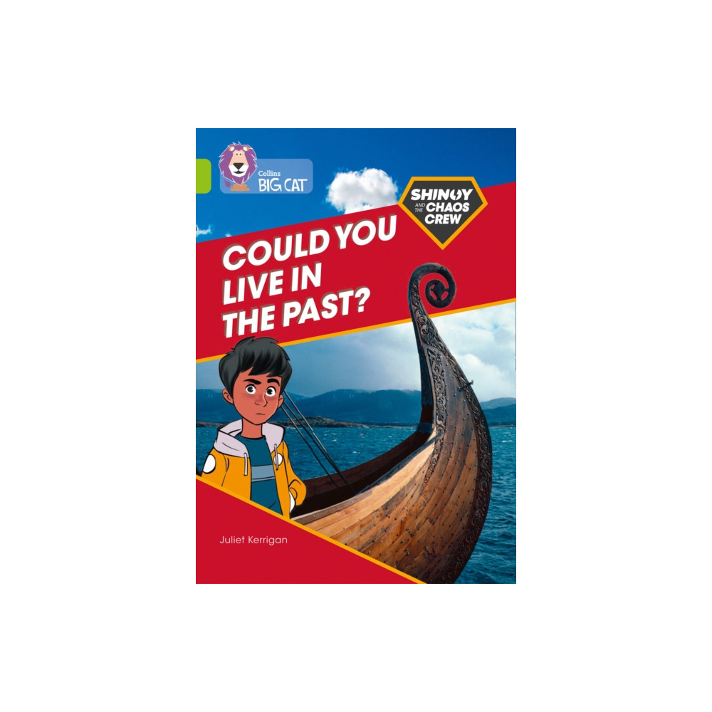 Shinoy and the Chaos Crew: Could you live in the past? (häftad, english) HarperCollins Publishers