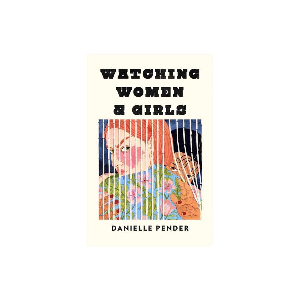Watching Women & Girls (inbunden, english) HarperCollins Publishers