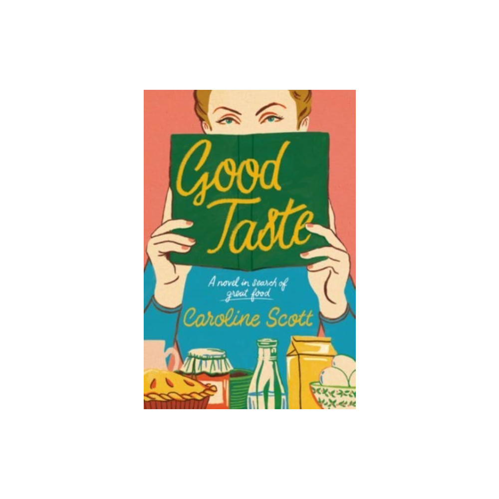 Good Taste (häftad, english) HarperCollins