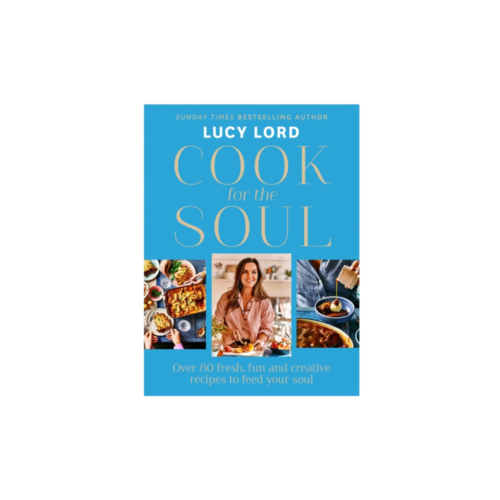 Cook for the Soul (inbunden, english) HarperCollins Publishers
