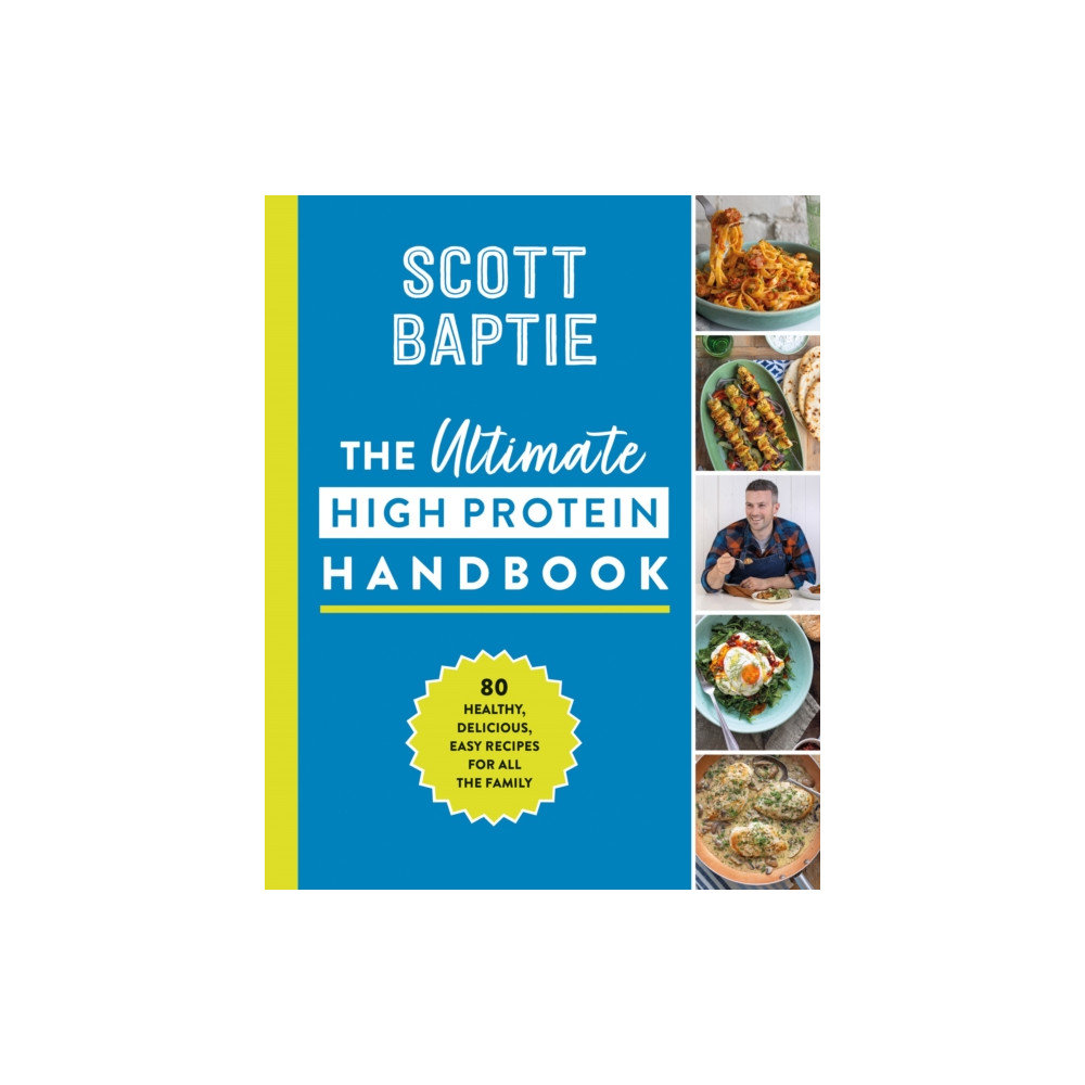 The Ultimate High Protein Handbook (inbunden, english) HarperCollins Publishers