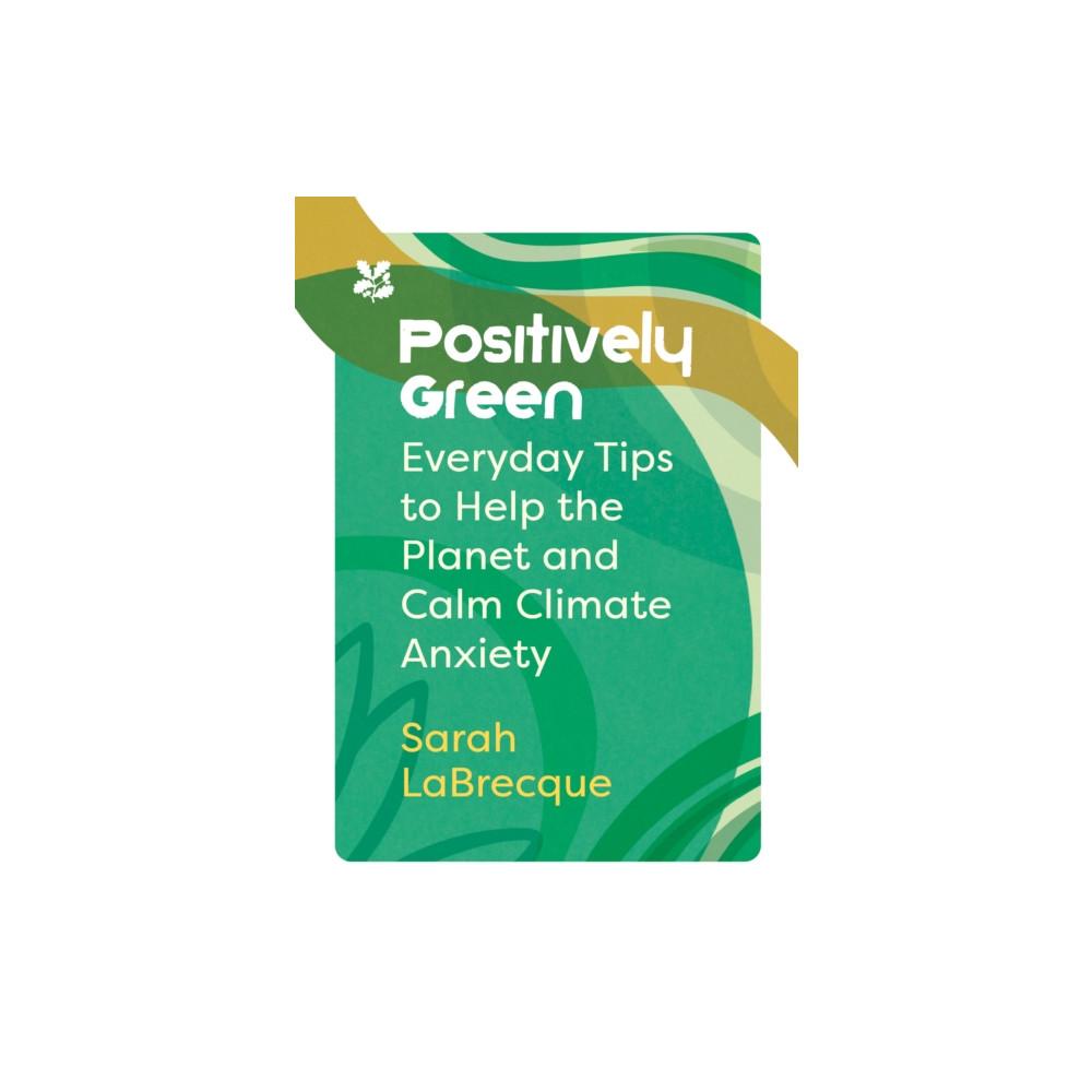 Positively Green (inbunden, english) HarperCollins Publishers