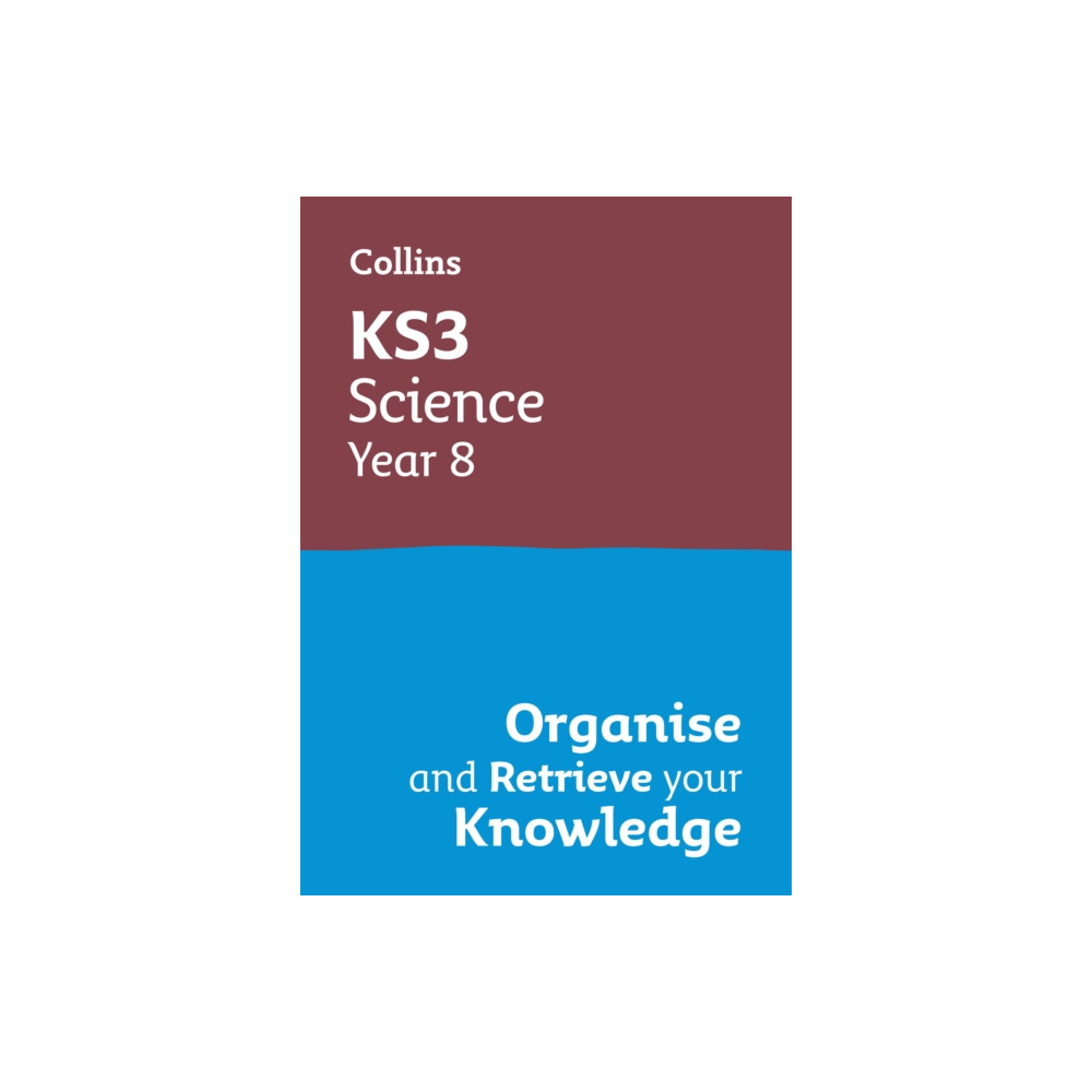 KS3 Science Year 8: Organise and retrieve your knowledge (häftad, eng)