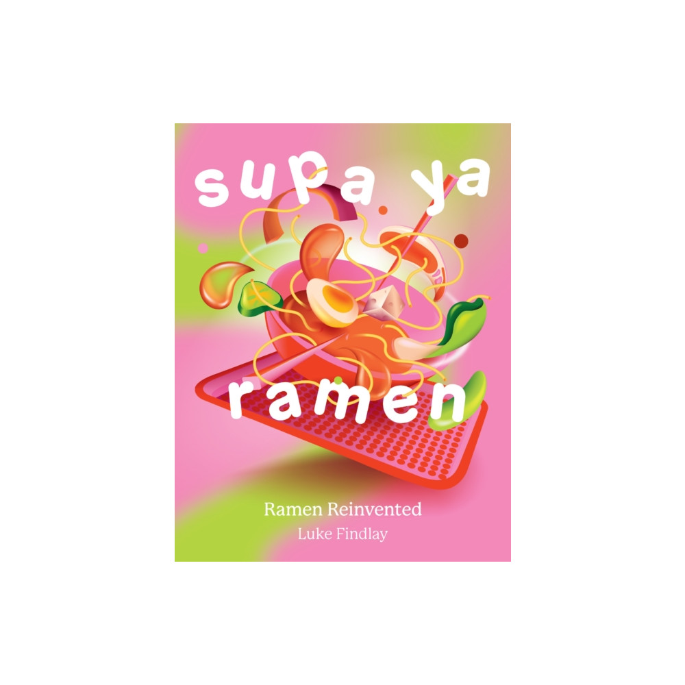 Supa Ya Ramen (inbunden, english) HarperCollins Publishers
