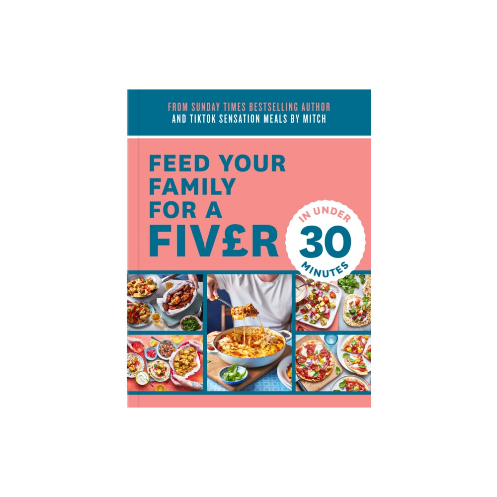 Feed Your Family For a Fiver – in Under 30 Minutes! (häftad, english) HarperCollins Publishers