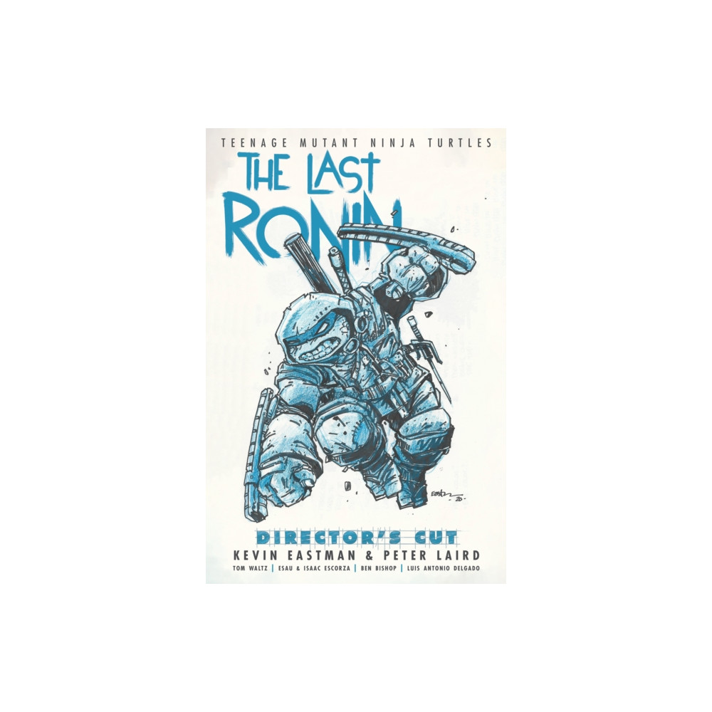 Teenage Mutant Ninja Turtles: The Last Ronin Director's Cut (inbunden, english) Idea & Design Works