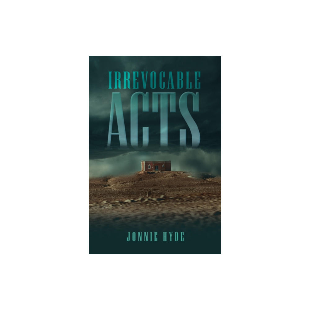 Irrevocable Acts (häftad, english) Austin Macauley Publishers LLC