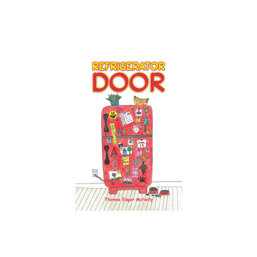 Refrigerator Door (häftad, english) Austin Macauley Publishers LLC