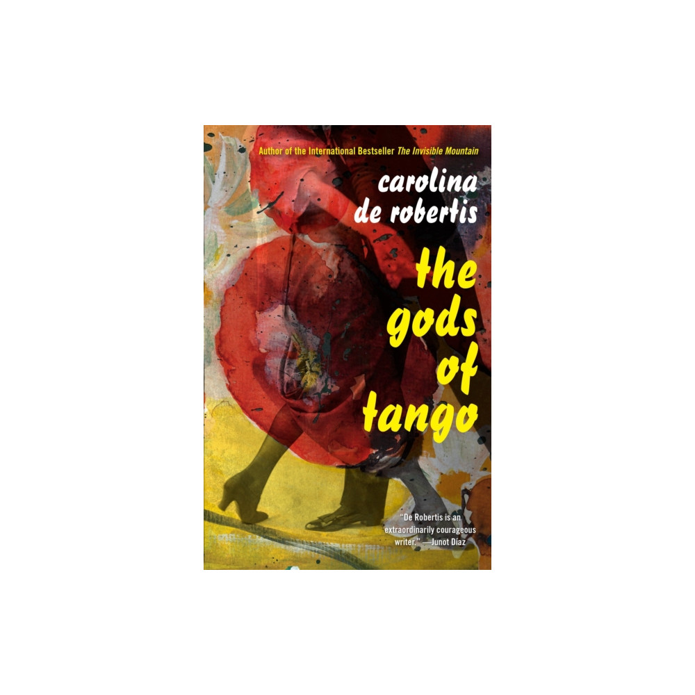 The Gods of Tango (häftad, english) Alfred A. Knopf