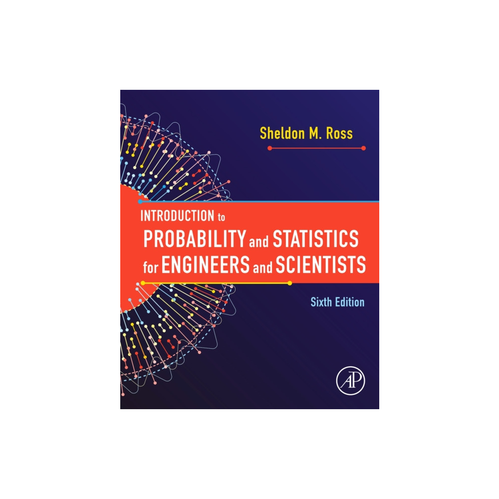 Introduction to Probability and Statistics for Engineers and Scientists (inbunden, english) Elsevier Science Publishing Co Inc