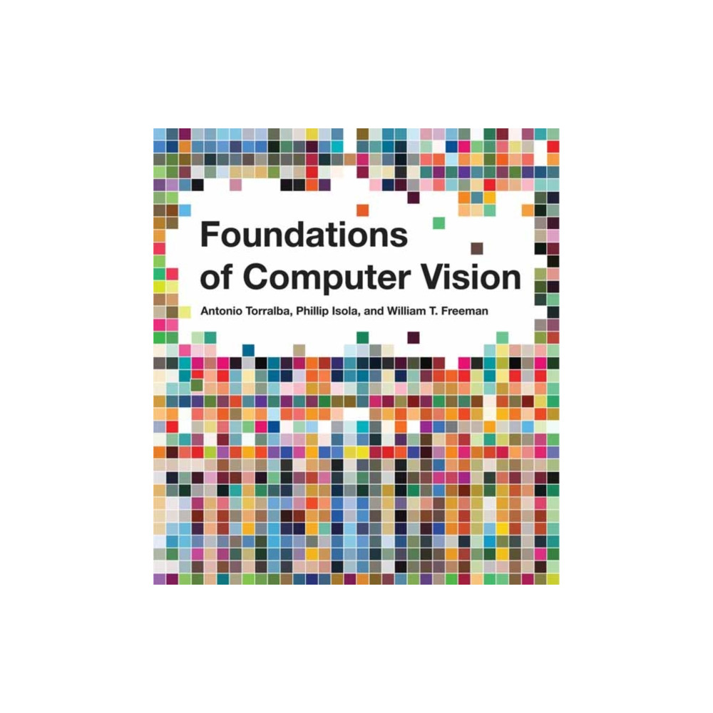 Foundations of Computer Vision (inbunden, english) Mit press ltd