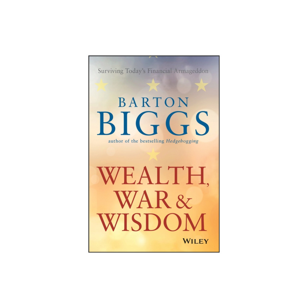 Wealth, War and Wisdom (häftad, english) John Wiley & Sons Inc