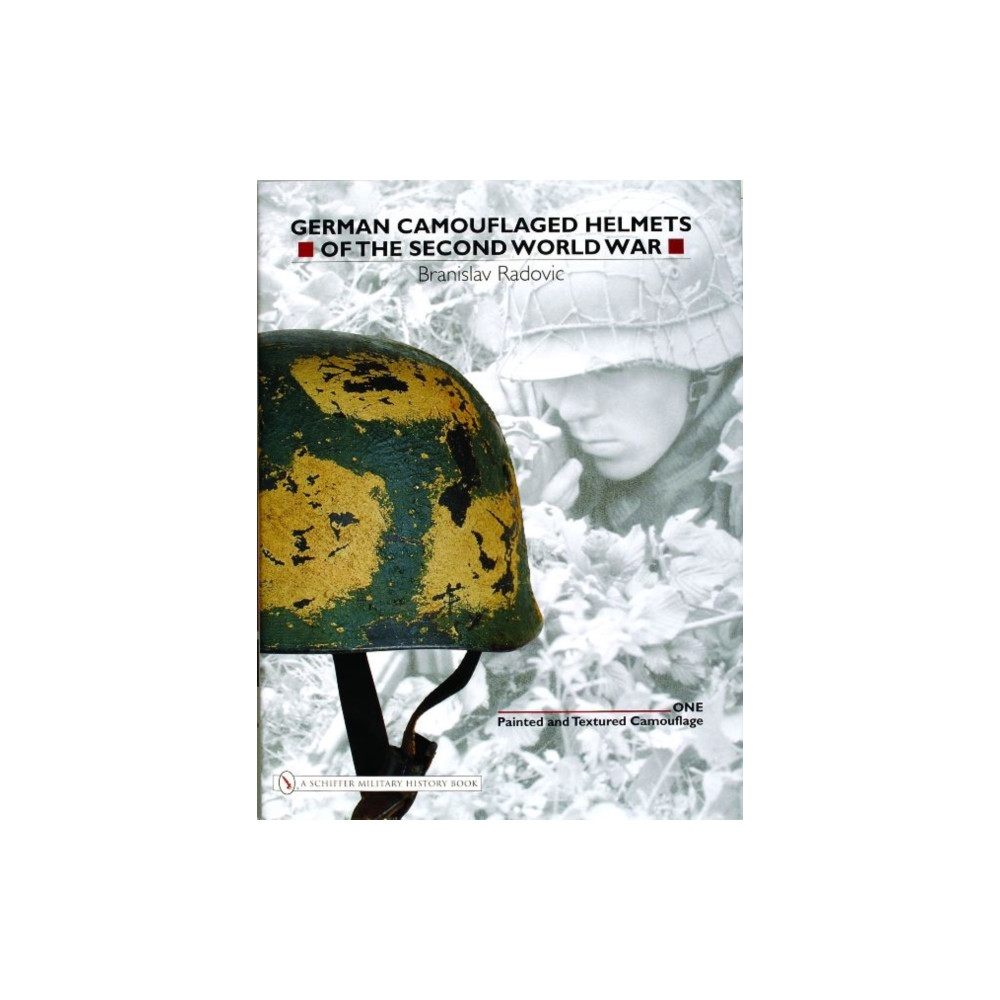 German Camouflaged Helmets of the Second World War (inbunden, english) Schiffer Publishing Ltd