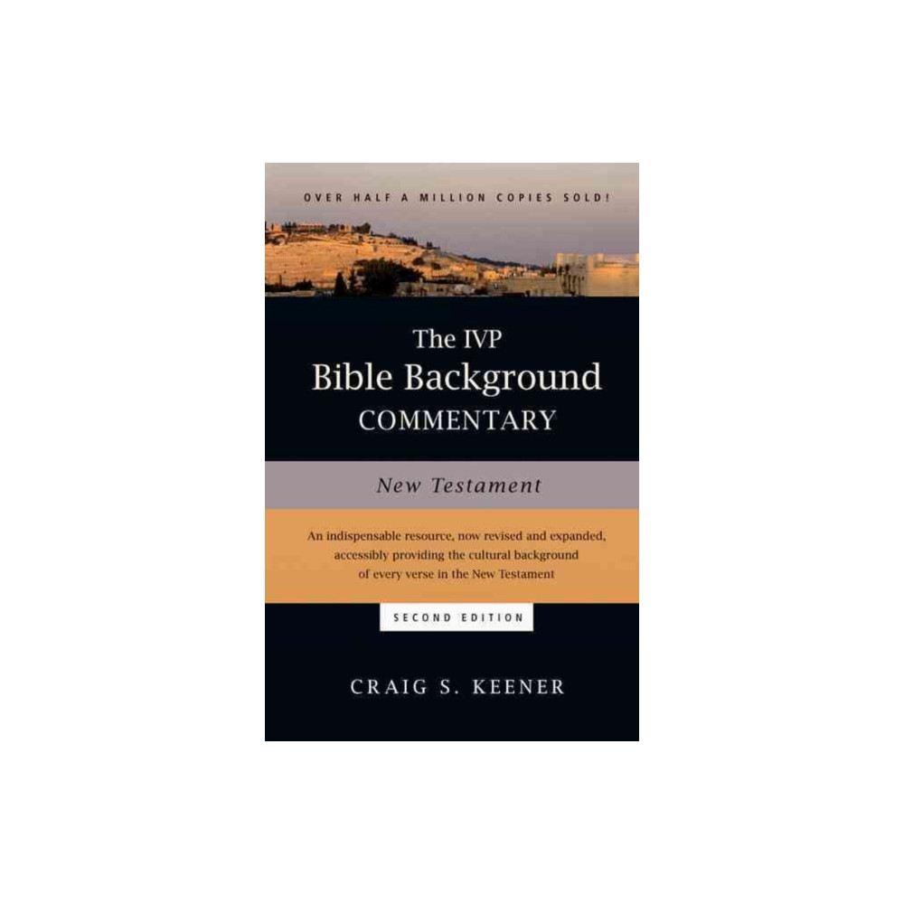 The IVP Bible Background Commentary: New Testament (inbunden, english) Intervarsity press