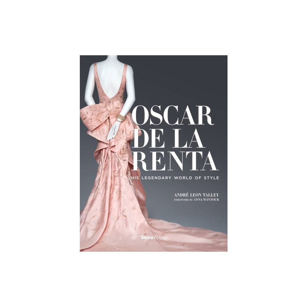 Oscar de la Renta (inbunden, english) Rizzoli International Publications