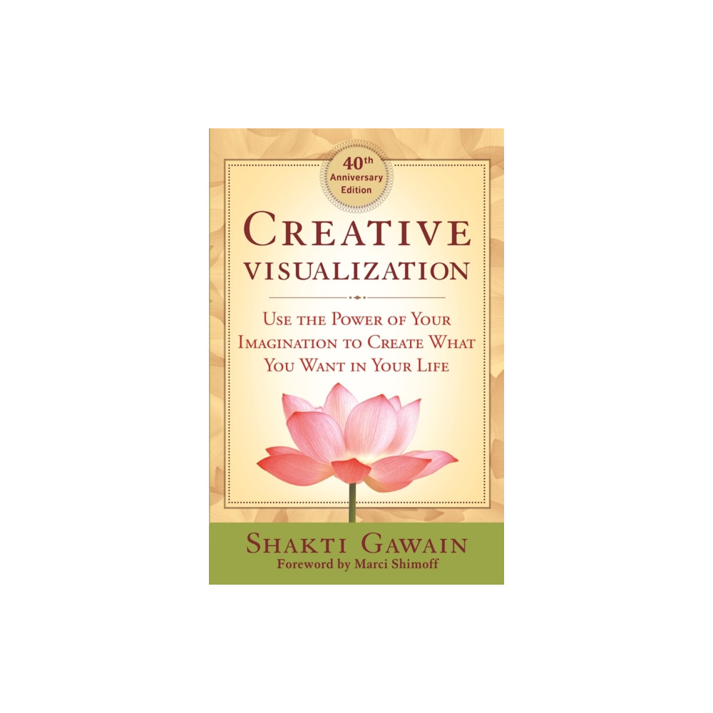 Creative Visualization (häftad, english) New World Library