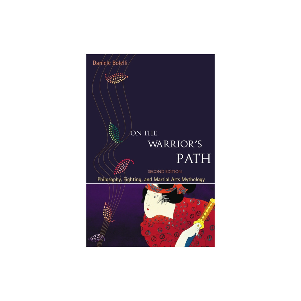 On the Warrior's Path, Second Edition (häftad, english) Frog Ltd