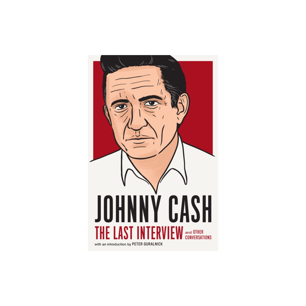 Johnny Cash: The Last Interview (häftad, english) Melville House Publishing