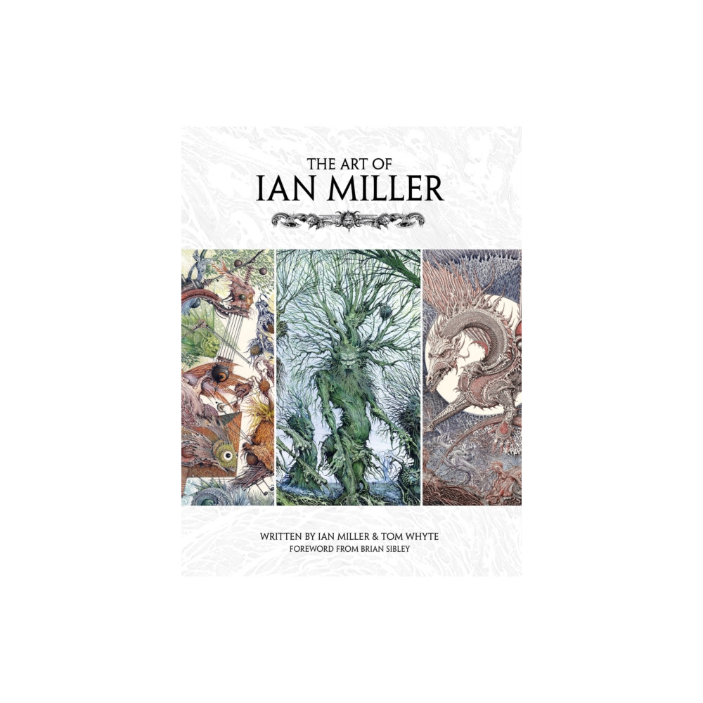 The Art of Ian Miller (inbunden, english) Titan Books Ltd