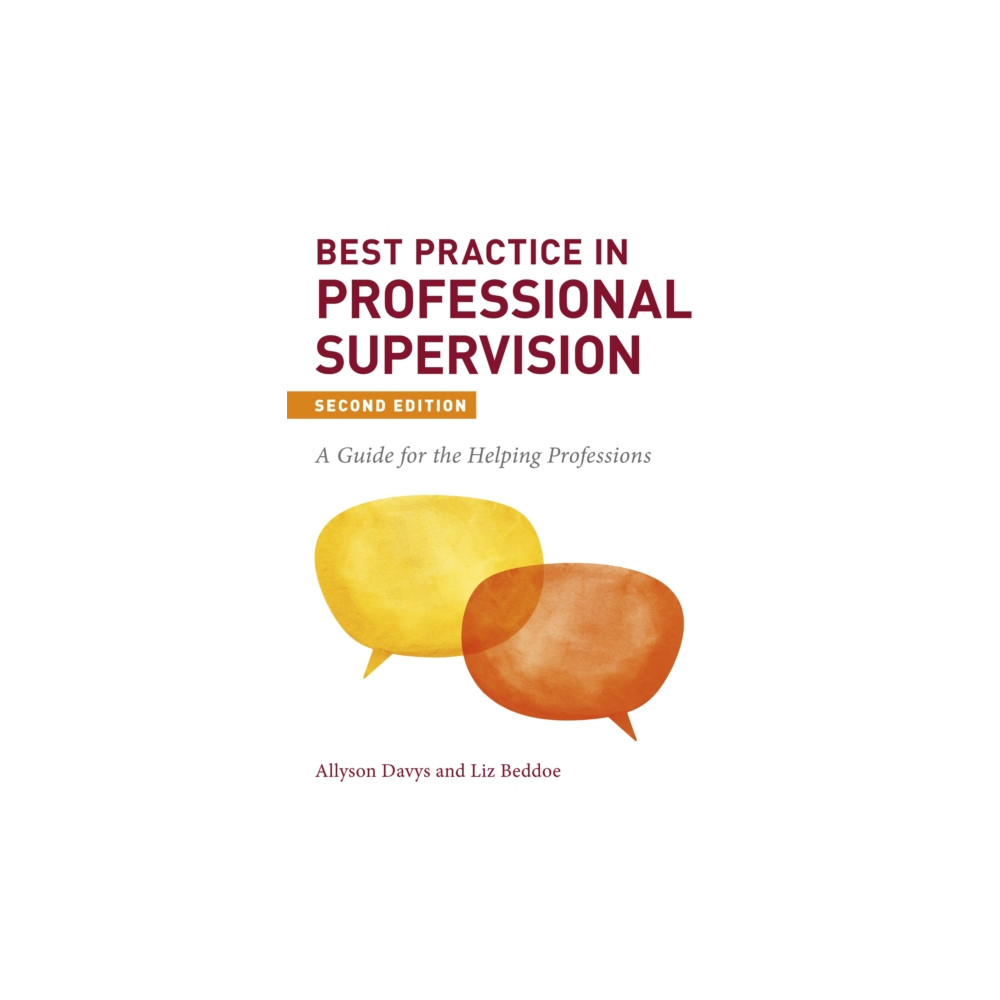 Best Practice in Professional Supervision, Second Edition (häftad, english) Jessica kingsley publishers