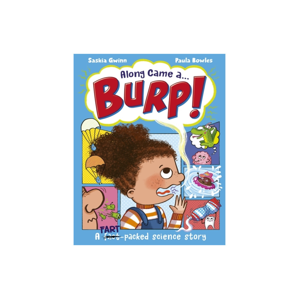 Along Came a... Burp! (häftad, english) Templar Publishing