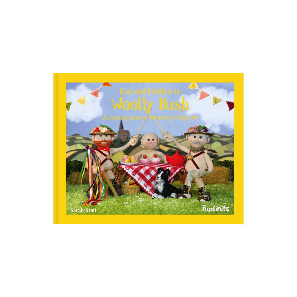 Nudinits: Fun and Frolics in Woolly Bush (inbunden, eng)