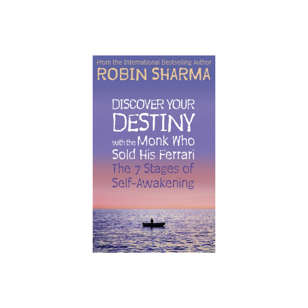 Discover Your Destiny with The Monk Who Sold His Ferrari (häftad, english) HarperCollins Publishers