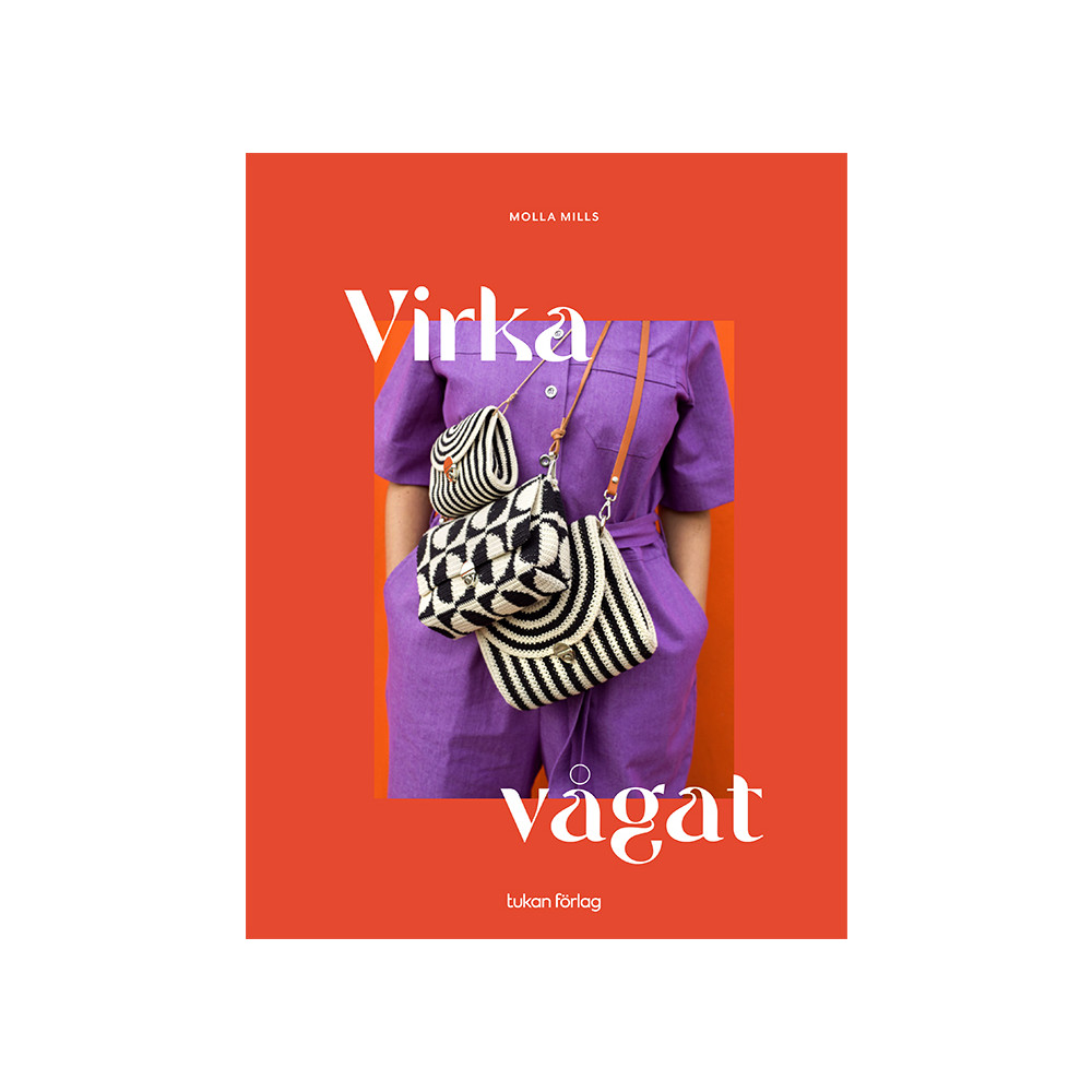 Virka vågat (inbunden) Molla Mills