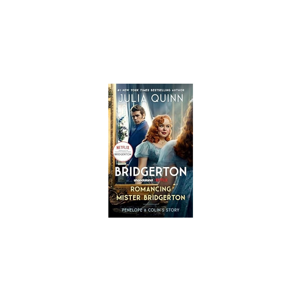 Romancing Mister Bridgerton [TV Tie-in] (pocket, english) Julia Quinn