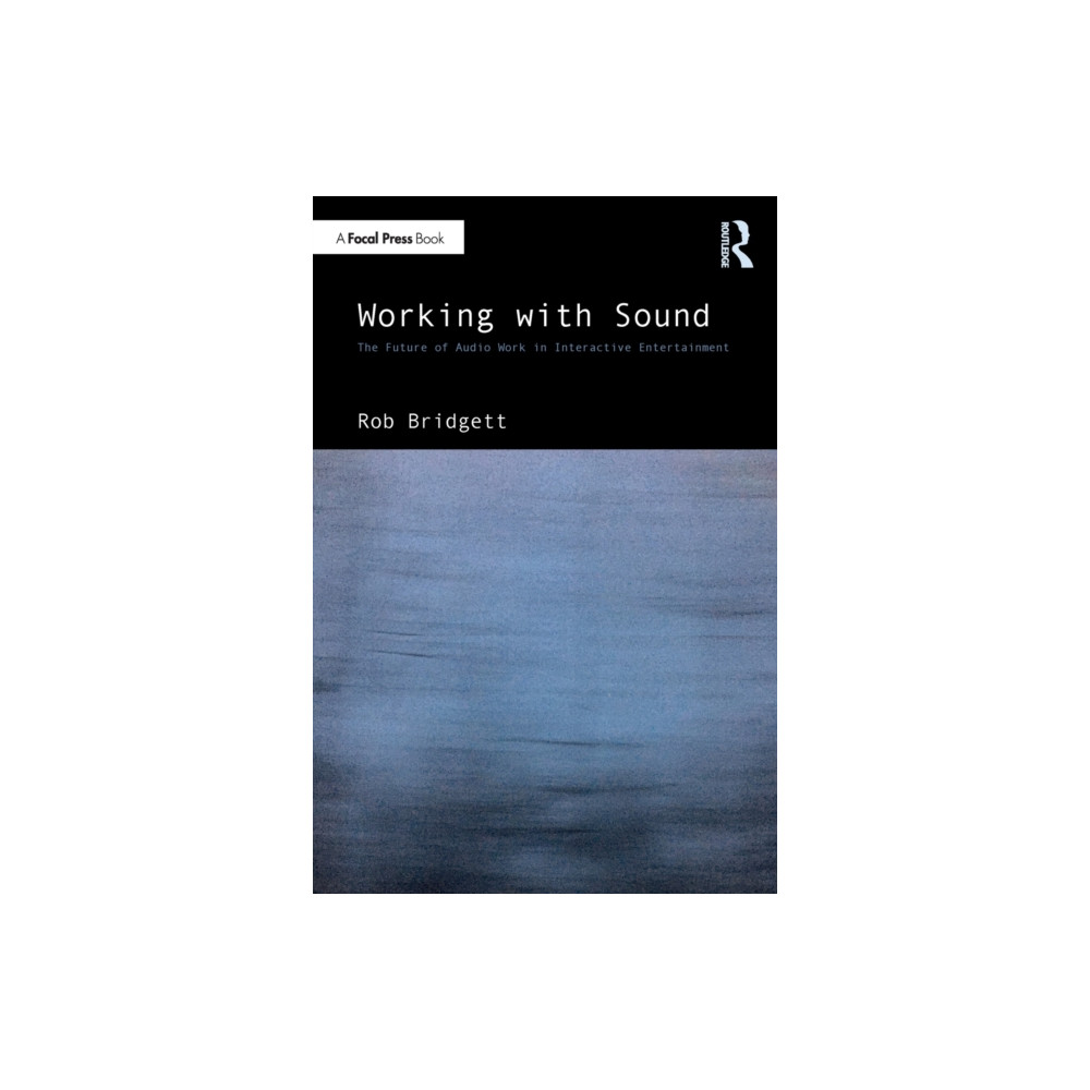 Working with Sound (häftad, english) Taylor & francis ltd