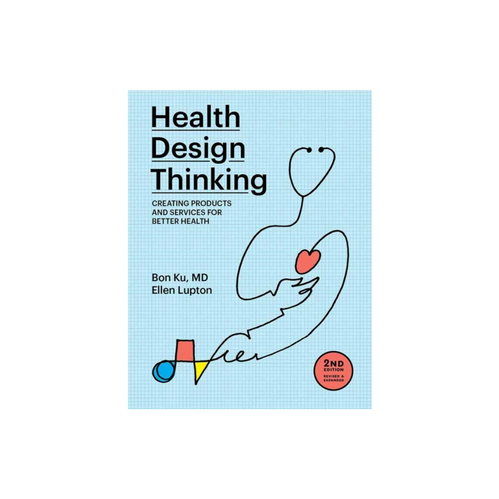 Health Design Thinking, second edition (häftad, eng)