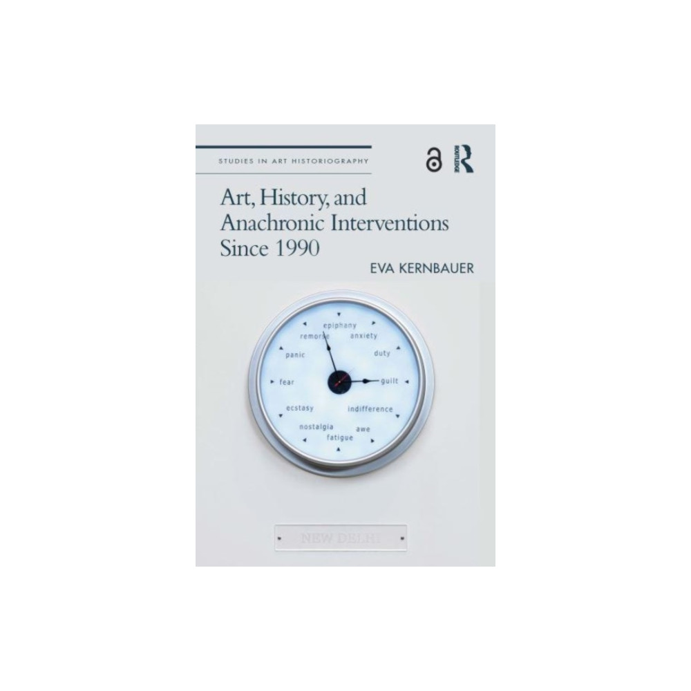 Art, History, and Anachronic Interventions Since 1990 (häftad, english) Taylor & francis ltd