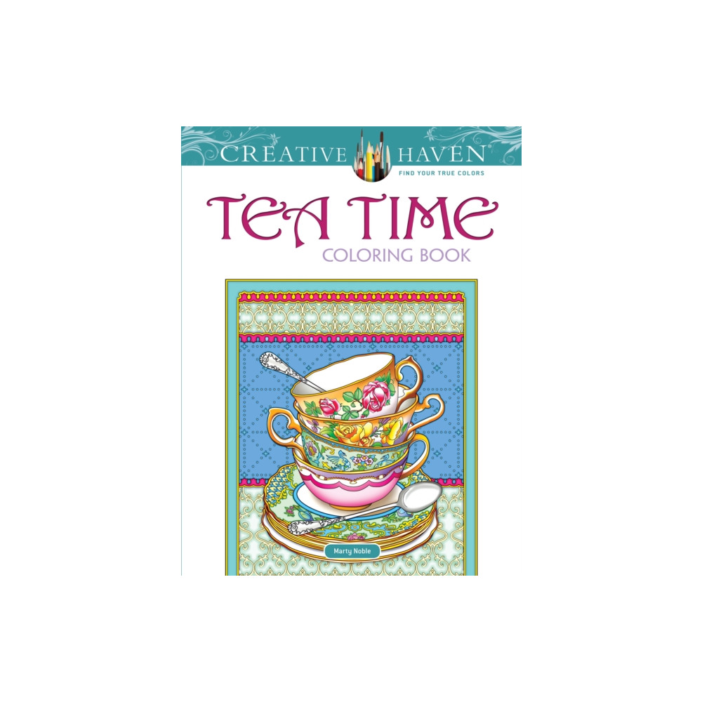 Creative Haven Teatime Coloring Book (häftad, english) Dover publications inc.