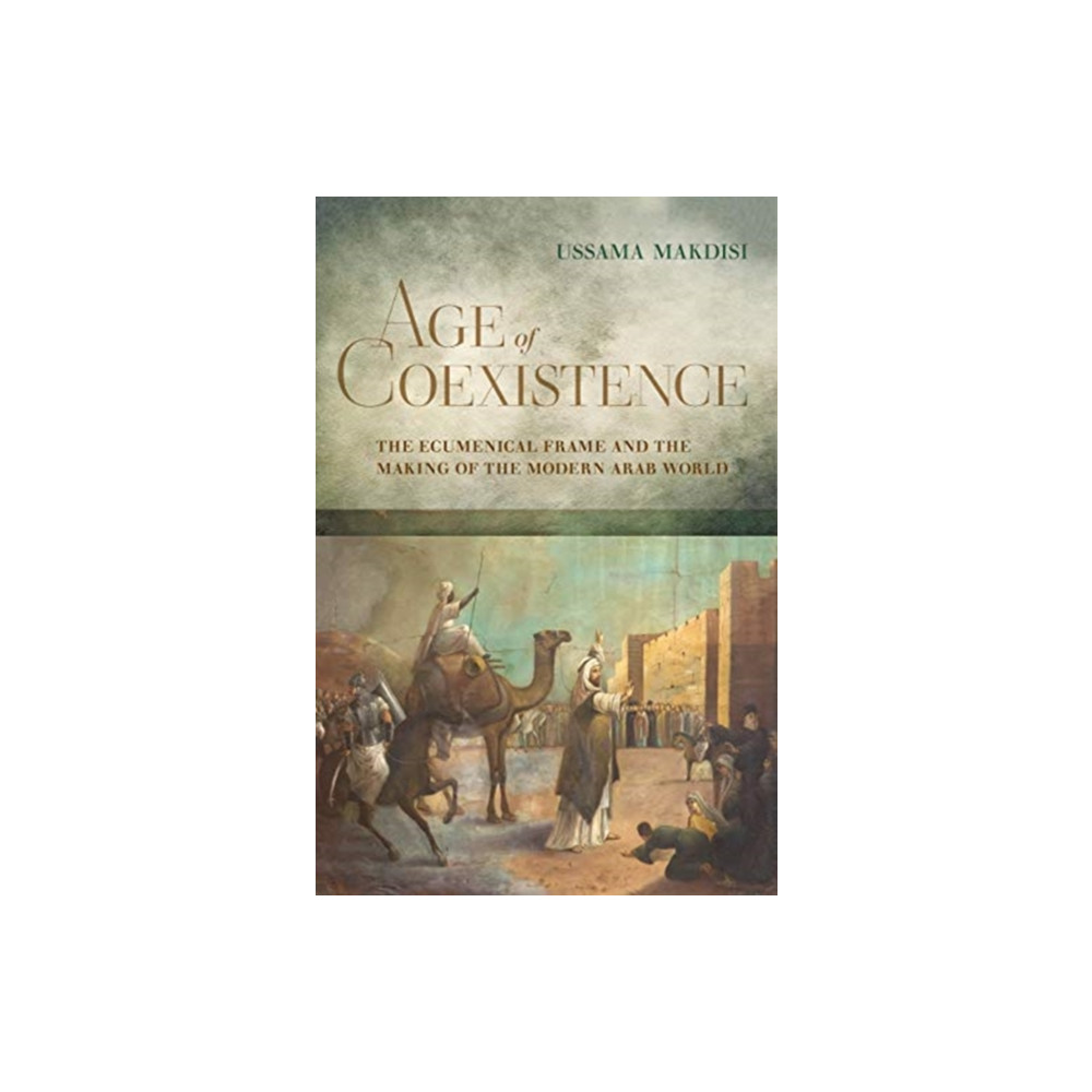 Age of Coexistence (häftad, english) University of california press
