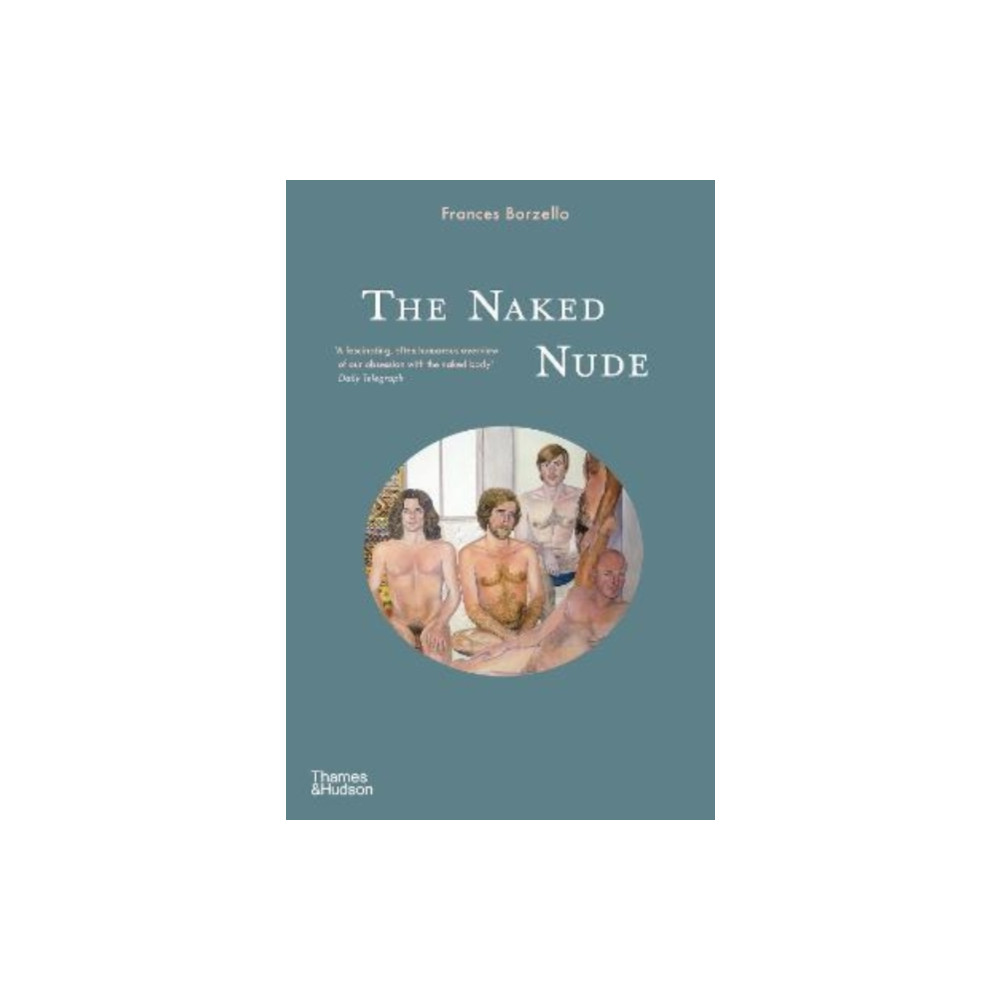 The Naked Nude (häftad, english) Thames & Hudson Ltd