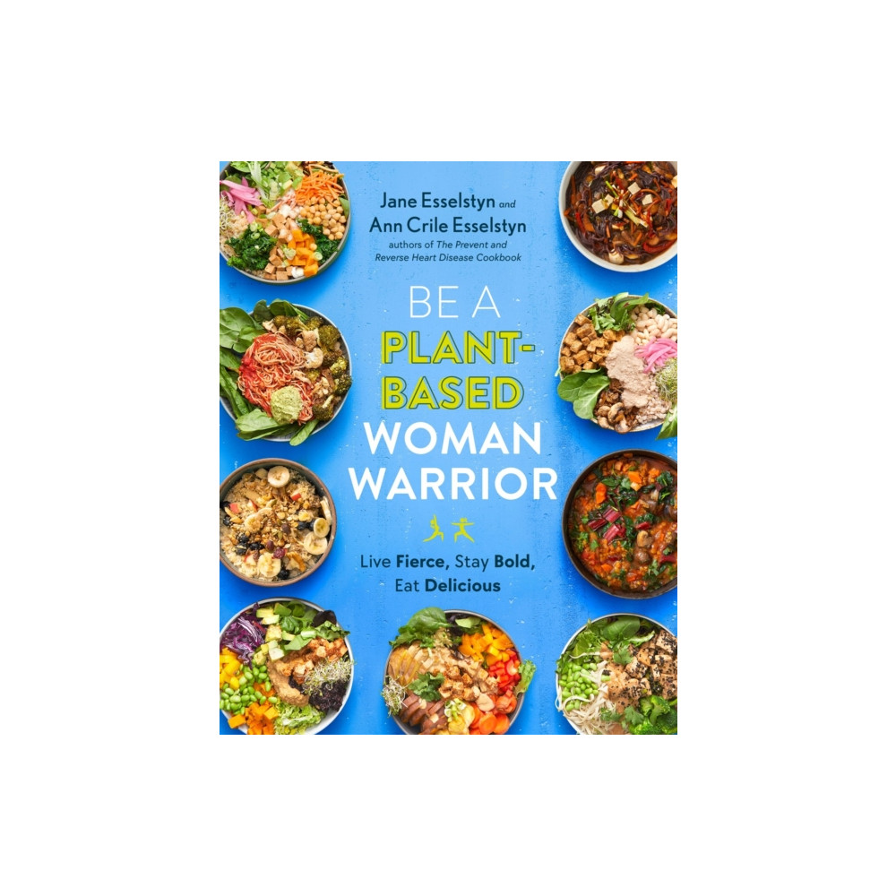 Be A Plant-based Woman Warrior (häftad, english) Penguin Putnam Inc