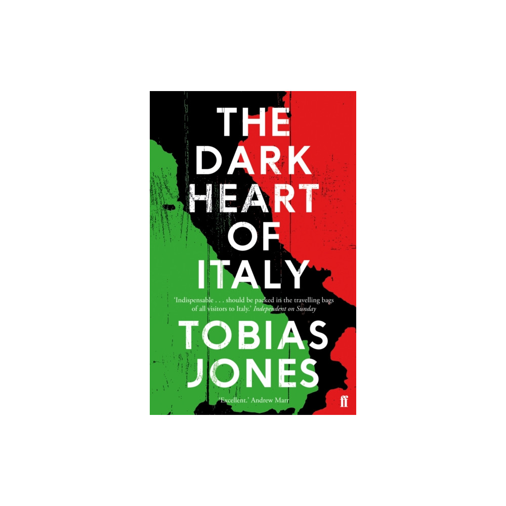 The Dark Heart of Italy (häftad, english) Faber & Faber