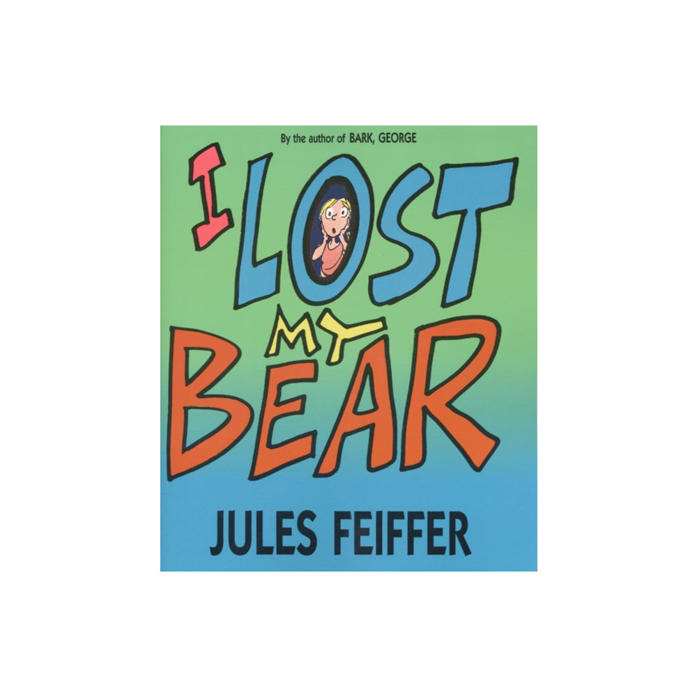 I Lost My Bear (häftad, english) HarperCollins