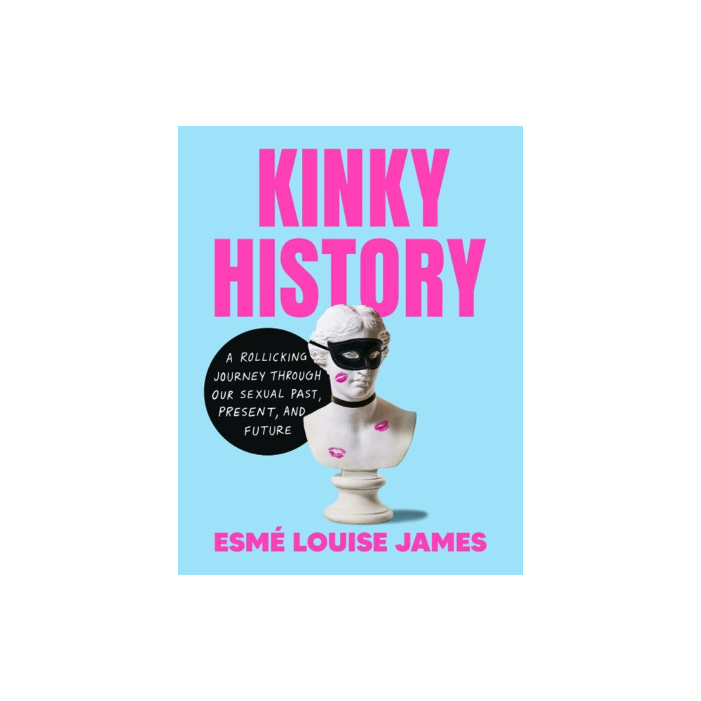 Kinky History (inbunden, english) Penguin Putnam Inc