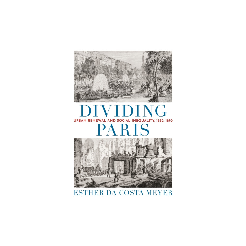 Dividing Paris (inbunden, eng)