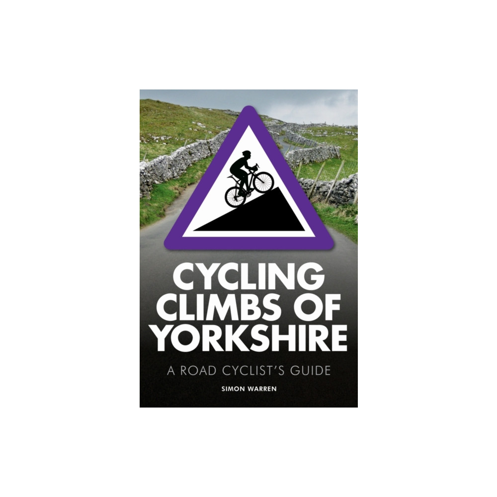 Cycling Climbs of Yorkshire (häftad, english) Quarto Publishing Plc