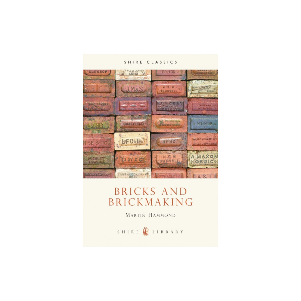 Bricks and Brickmaking (häftad, english) Bloomsbury Publishing PLC