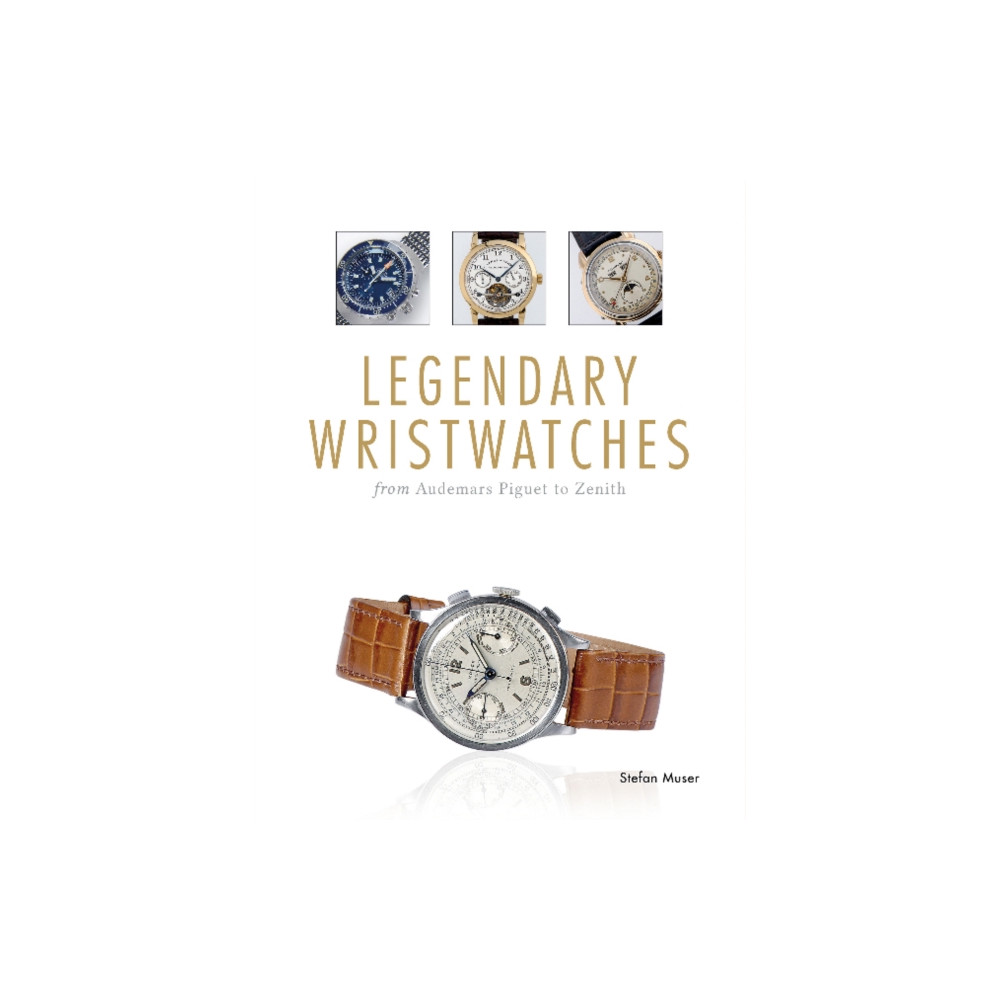 Legendary Wristwatches (inbunden, english) Schiffer Publishing Ltd