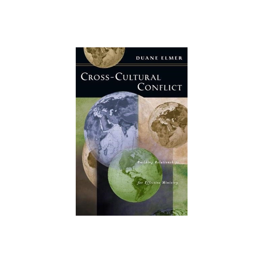Cross–Cultural Conflict – Building Relationships for Effective Ministry (häftad, english) IVP Academic